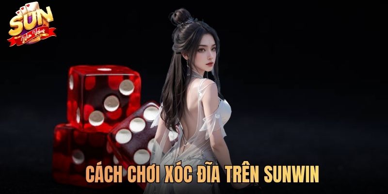 Cách Chơi Xóc Đĩa Trên SUNWIN Giúp Bạn Gom Tiền Nhà Cái Trong Năm 2026 Cách Chơi Xóc Đĩa Trên SUNWIN Giúp Bạn Gom Tiền Nhà Cái Trong Năm 2026
