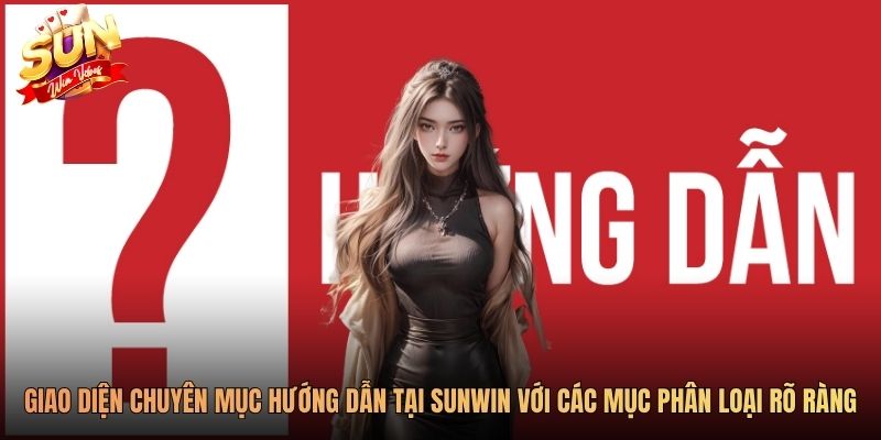 Giao diện chuyên mục hướng dẫn tại Sunwin với các mục phân loại rõ ràng