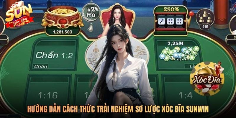 Hướng dẫn cách thức trải nghiệm sơ lược xóc đĩa SUNWIN