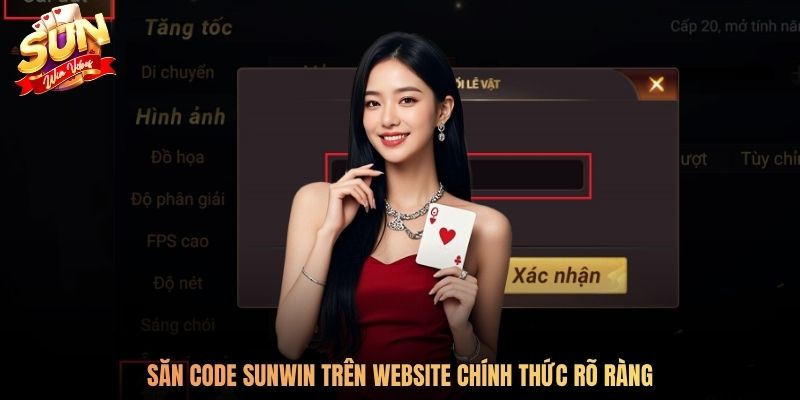 Săn code Sunwin trên website chính thức rõ ràng